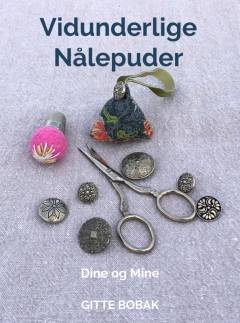 Vidunderlige nålepuder : dine og mine