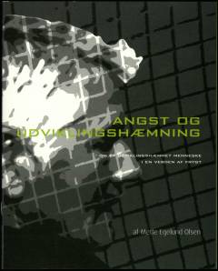 Angst og udviklingshæmning : om et udviklingshæmmet menneske i en verden af frygt