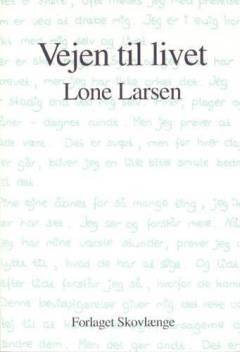 Vejen til livet