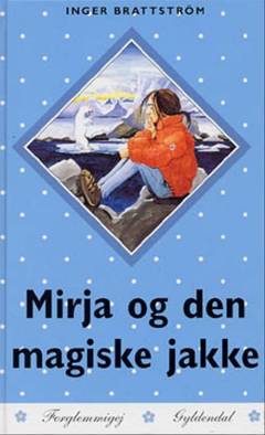 Mirja og den magiske jakke