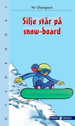 Silje står på snow-board