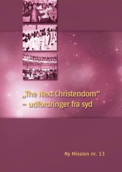"The next Christendom" : udfordringer fra syd