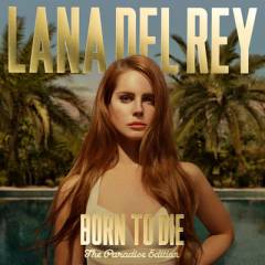 Born to die - The paradise edition deluxe