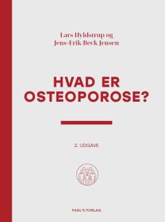 Hvad er osteoporose?