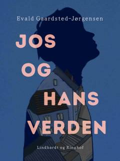 Jos og hans verden