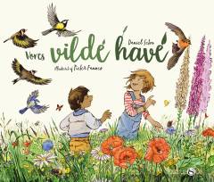 Vores vilde have