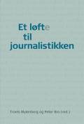 Et løfte til journalistikken