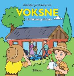 Voksne : en faktabog til børn
