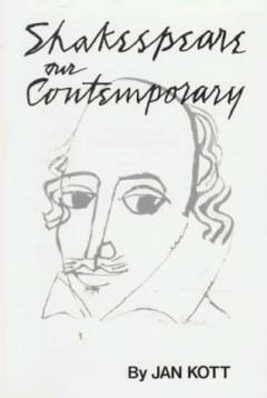 Shakespeare our contemporary