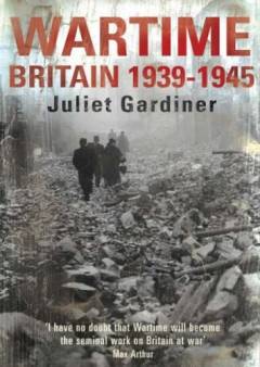 Wartime : Britain 1939 - 1945