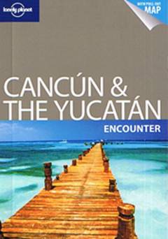 Cancún & the Yucatan