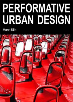 Performative urban design