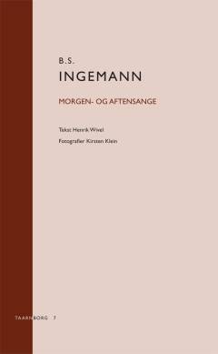 B.S. Ingemann: Morgen- og Aftensange