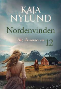 Nordenvinden - det, du værner om