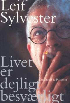 Livet er dejligt besværligt