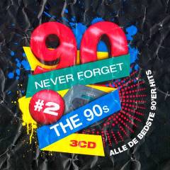 Never forget the 90s #2 : alle de bedste 90'er hits