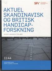 Aktuel skandinavisk og britisk handicapforskning : en kortlægning af miljøer