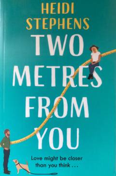 Two metres from you