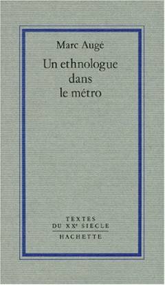 Un ethnologue dans le métro