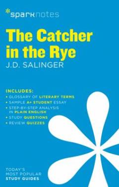 The catcher in the rye : J. D. Salinger