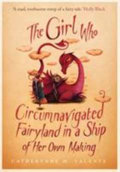 The girl who circumnavigated Fairyland in a ship of her own making