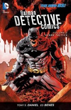 Batman detective comics. Volume 2 : Scare tactics
