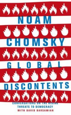 Global discontents : conversations on the rising threats to democracy