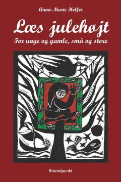 Læs julehøjt : for unge og gamle, små og store