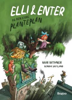 Elli & Enter og den store planteplan