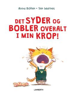 Det syder og bobler overalt i min krop!