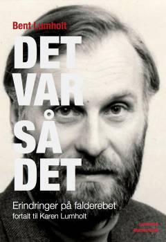 Det var så det : erindringer på falderebet