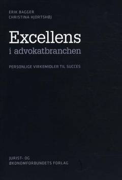 Excellens i advokatbranchen - personlige virkemidler til succes