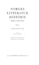 Norges litteraturhistorie. 6 : Vår egen tid
