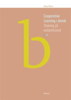 Cooperative learning i dansk : stavning på mellemtrinnet. Bind B