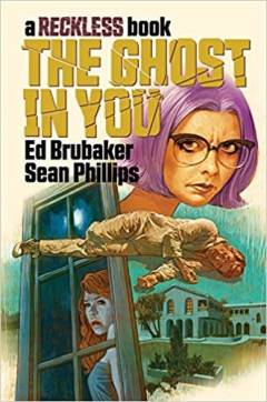 The ghost in you : a Reckless book