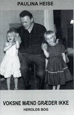 Voksne mænd græder ikke : Herolds bog