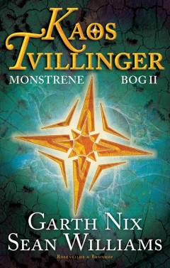 Kaostvillinger : fantasyroman. 2. bog : Monsteret