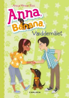Anna, Banana - væddemålet
