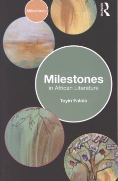 Milestones in African literature