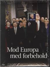 Danmarks historie fra 1896. 1986-1993 : Mod Europa med forbehold