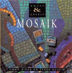 Smukt & enkelt - mosaik