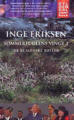 Sommerfuglens vinge. Bind 2 : De rumænske bøfler