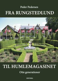 Fra Rungstedlund til Humlemagasinet : otte generationer