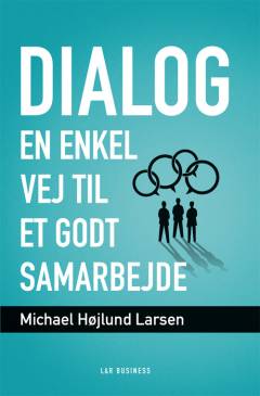 Dialog : en enkel vej til et godt samarbejde