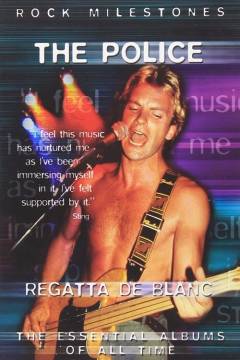The Police Regatta de Blanc