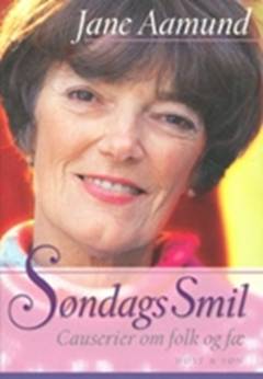 Søndags smil : causerier om folk og fæ