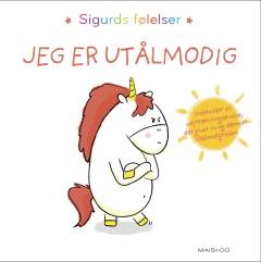 Jeg er utålmodig