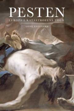 Pesten : Europa i katastrofens tegn