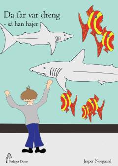 Da far var dreng - så han hajer
