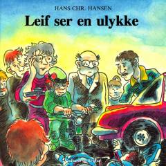 Leif ser en ulykke